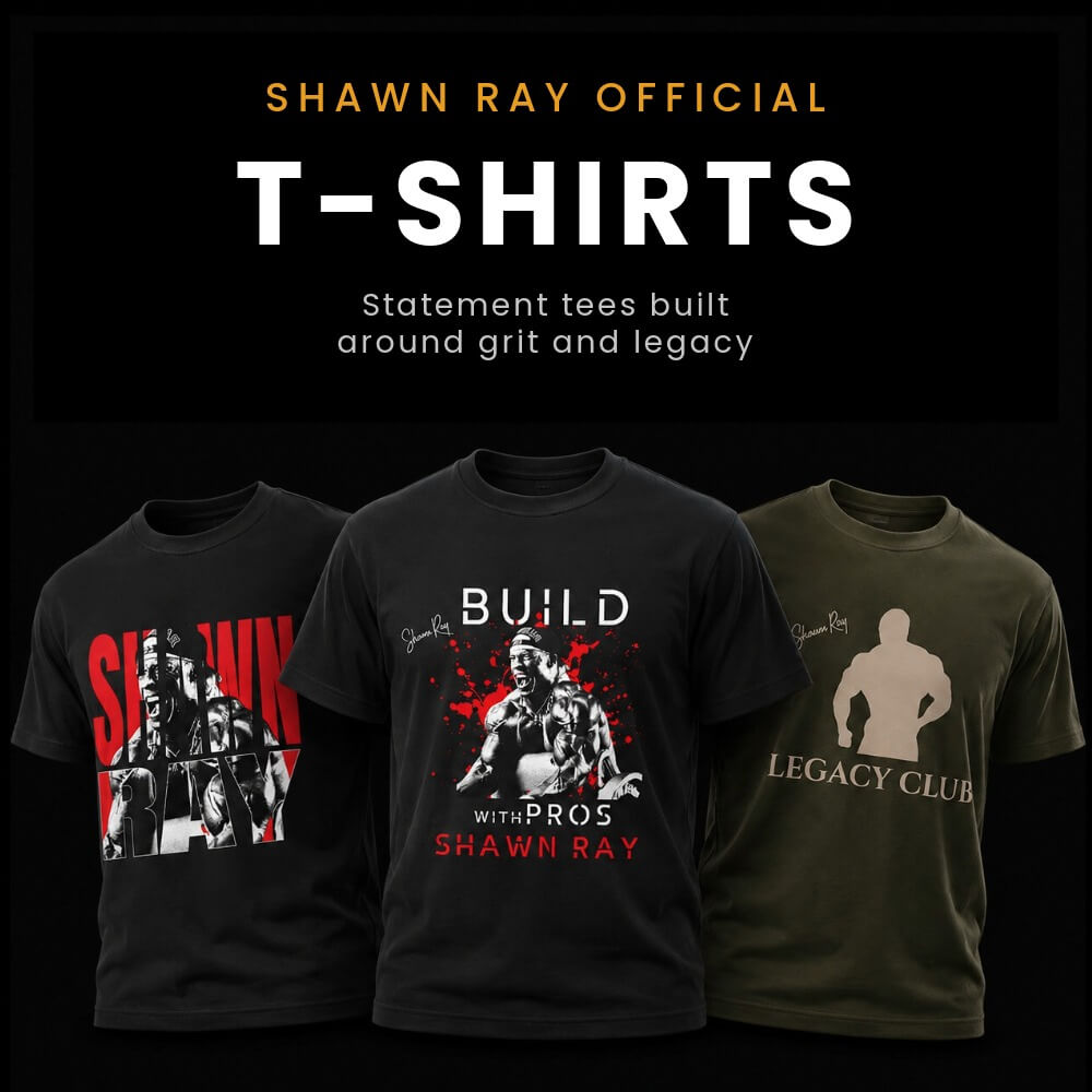 Shawn Ray Signature T-Shirts & Apparel by IFBB Hall of Famer Shawn Ray