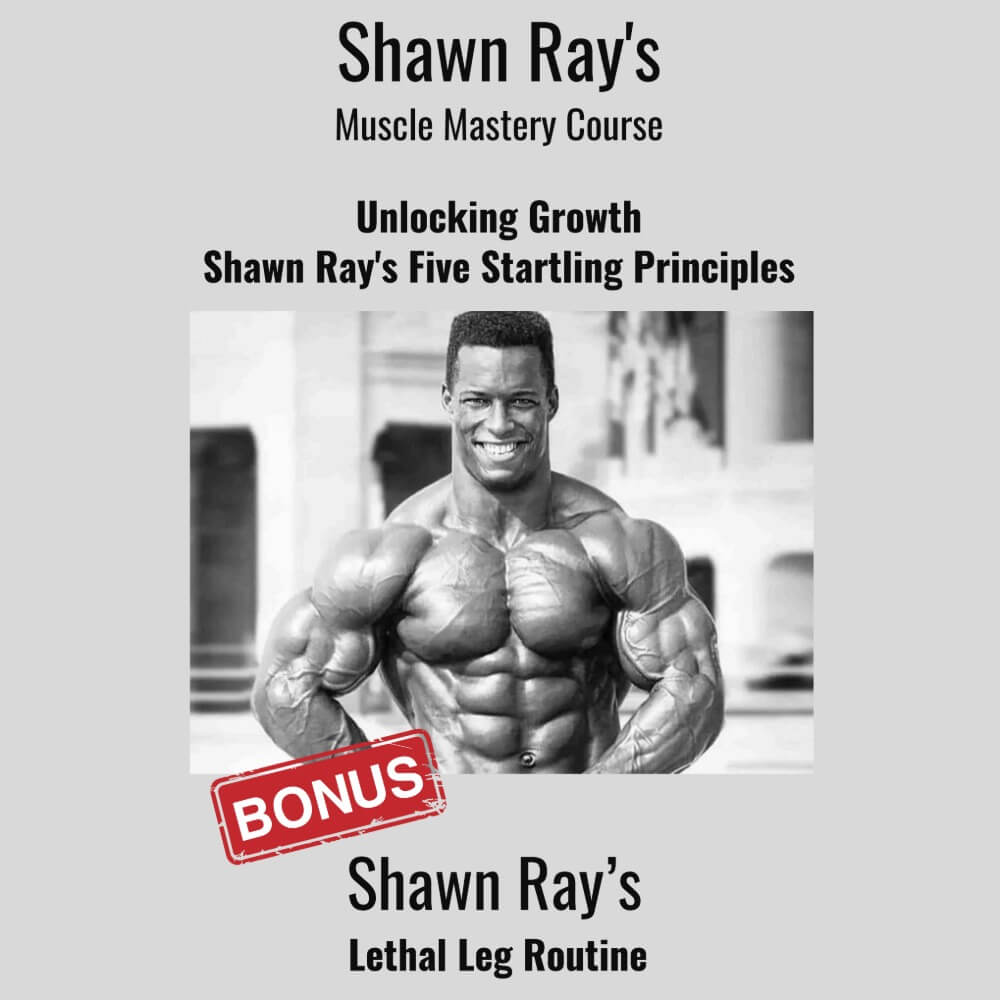 Cover of Shawn Ray's free bonus guide: five plateau-breaking principles and a full leg routine