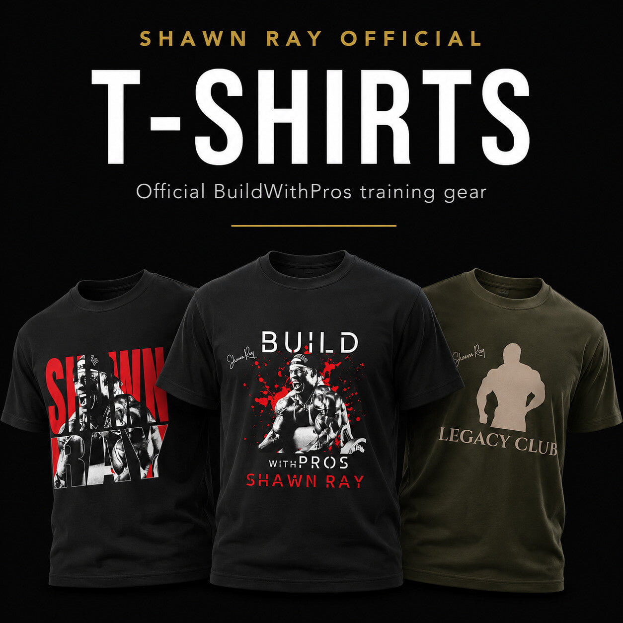 BuildWithPros and Shawn Ray apparel collection